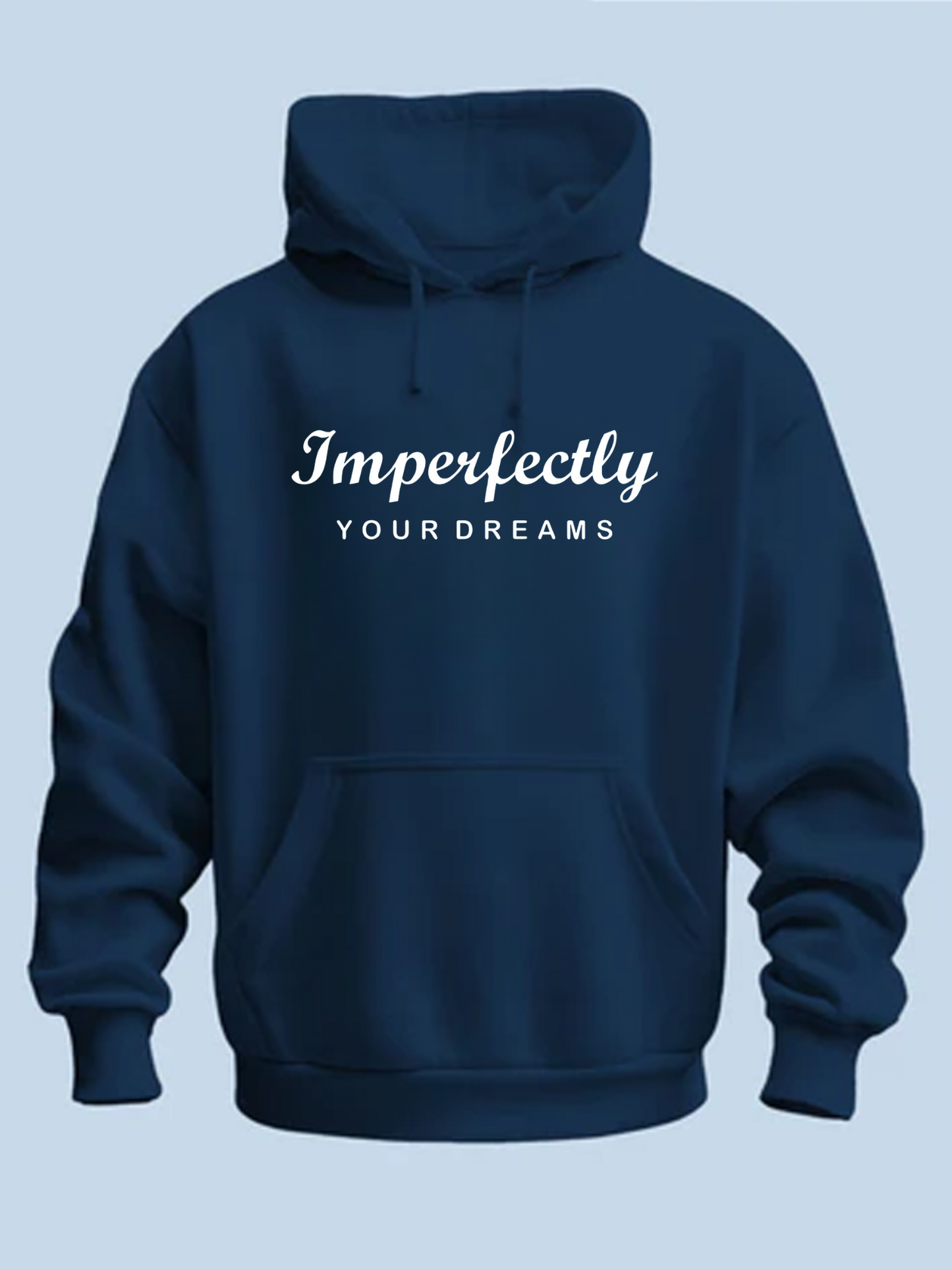 IMPERFECTLY YOUR DREAMS - FRONT PUFF PRINTED NAVY BLUE